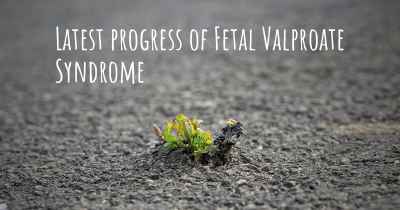 Latest progress of Fetal Valproate Syndrome