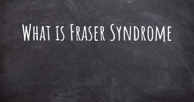 What is Fraser Syndrome