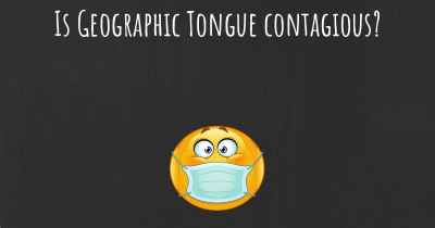 Is Geographic Tongue contagious?