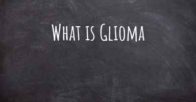 What is Glioma