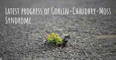 Latest progress of Gorlin-Chaudhry-Moss Syndrome