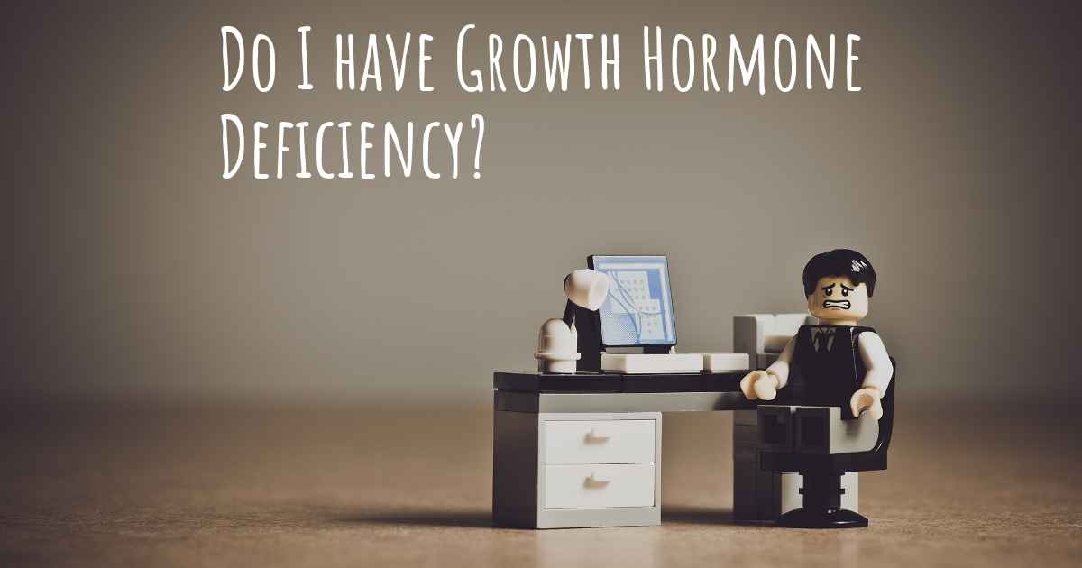 how-do-i-know-if-i-have-growth-hormone-deficiency