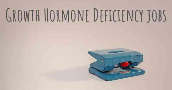 Growth Hormone Deficiency jobs