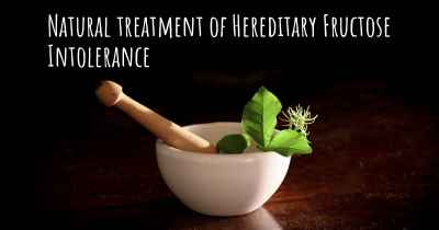 Natural treatment of Hereditary Fructose Intolerance