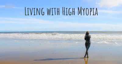 Living with High Myopia