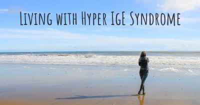 Living with Hyper IgE Syndrome