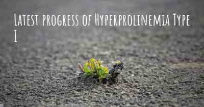 Latest progress of Hyperprolinemia Type I