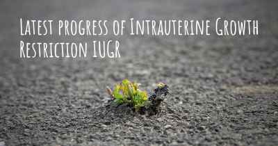 Latest progress of Intrauterine Growth Restriction IUGR