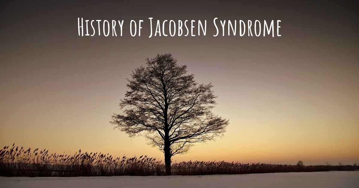 What is the history of Jacobsen Syndrome?