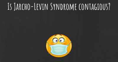 Is Jarcho-Levin Syndrome contagious?