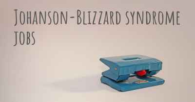 Johanson-Blizzard syndrome jobs