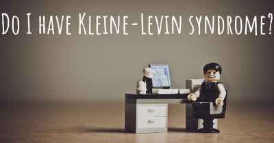 Do I have Kleine-Levin syndrome?