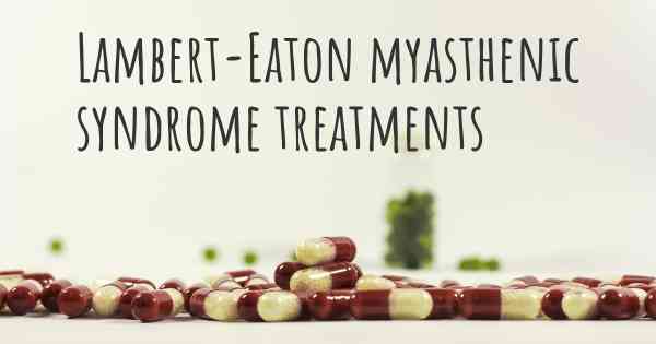 Lambert-Eaton myasthenic syndrome treatments