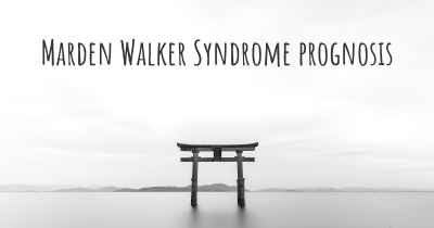Marden Walker Syndrome prognosis