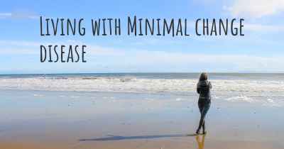 Living with Minimal change disease