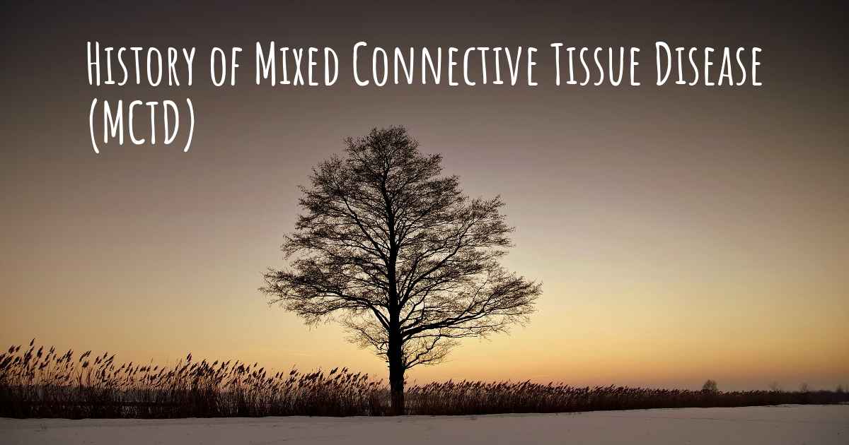 What is the history of Mixed Connective Tissue Disease (MCTD)?