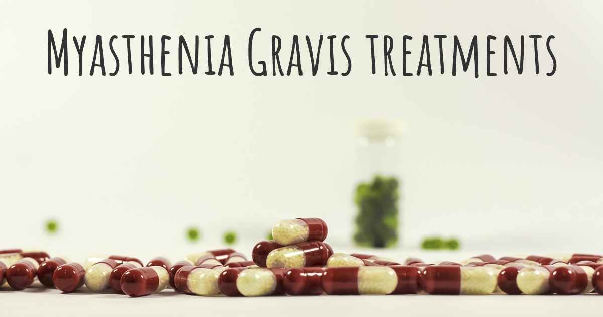 What are the best treatments for Myasthenia Gravis?