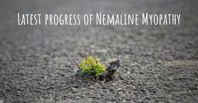 Latest progress of Nemaline Myopathy