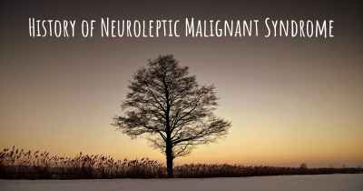 History of Neuroleptic Malignant Syndrome