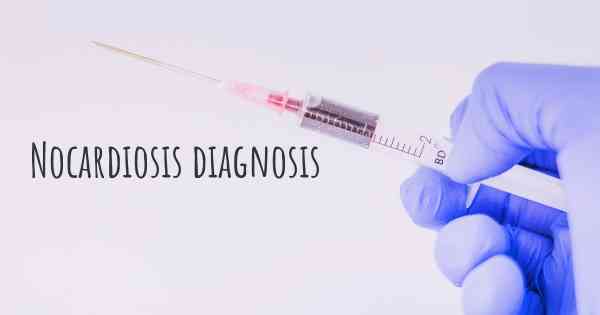 Nocardiosis diagnosis