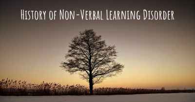 History of Non-Verbal Learning Disorder
