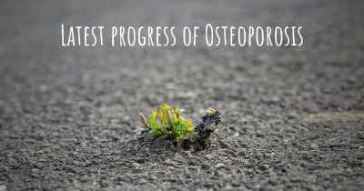 Latest progress of Osteoporosis
