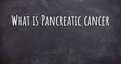 What is Pancreatic cancer