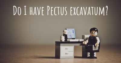 Do I have Pectus excavatum?