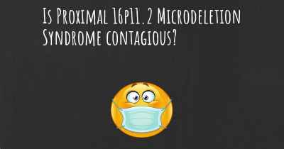 Is Proximal 16p11.2 Microdeletion Syndrome contagious?