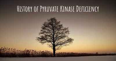 History of Pyruvate Kinase Deficiency