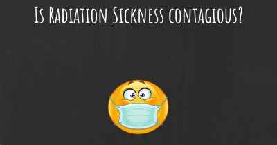 Is Radiation Sickness contagious?