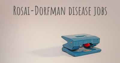 Rosai-Dorfman disease jobs