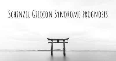 Schinzel Giedion Syndrome prognosis