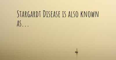 Stargardt Disease is also known as...