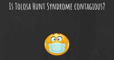 Is Tolosa Hunt Syndrome contagious?