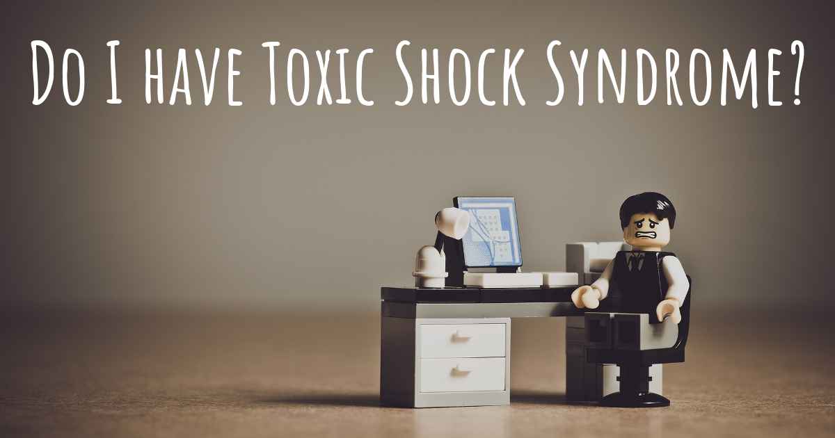 how-do-i-know-if-i-have-toxic-shock-syndrome