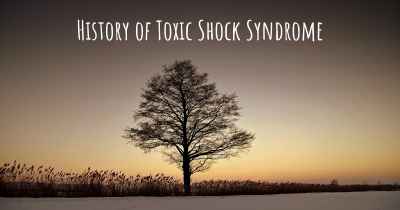 History of Toxic Shock Syndrome