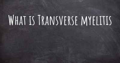 What is Transverse myelitis