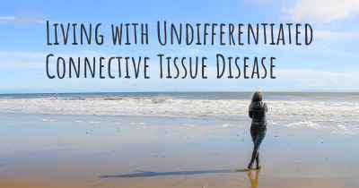 Living with Undifferentiated Connective Tissue Disease
