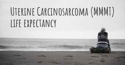 Uterine Carcinosarcoma (MMMT) life expectancy