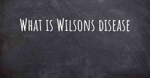 What is Wilsons disease