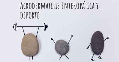 Acrodermatitis Enteropática y deporte