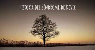 Historia del Síndrome de Devic