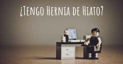 ¿Tengo Hernia de Hiato?