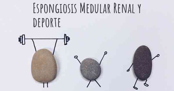 Espongiosis Medular Renal y deporte