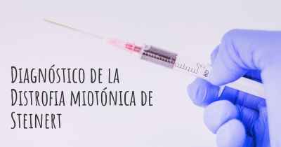 Diagnóstico de la Distrofia miotónica de Steinert