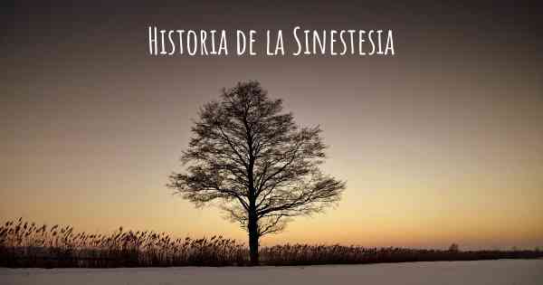 Historia de la Sinestesia