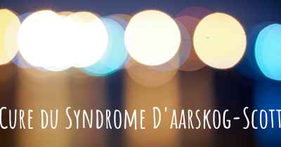 Cure du Syndrome D'aarskog-Scott