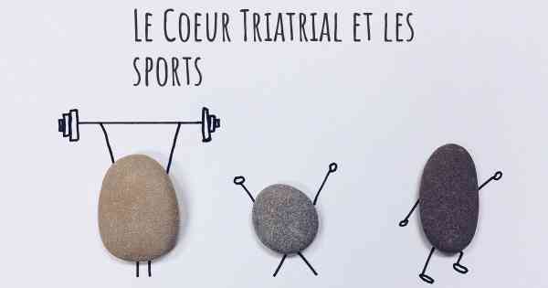Le Coeur Triatrial et les sports
