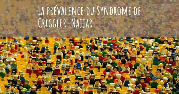 La prévalence du Syndrome de Criggler-Najjar